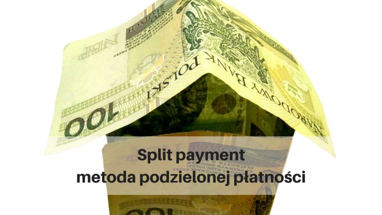 Split payment - metoda podzielonej płatności